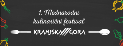 1. Mednarodni kulinarični festival Kranjska Gora